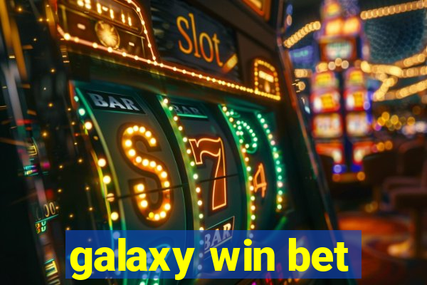 galaxy win bet